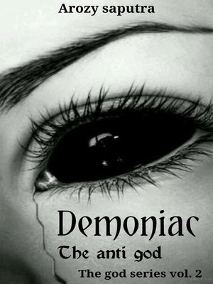 cover image of Demoniac the anti god